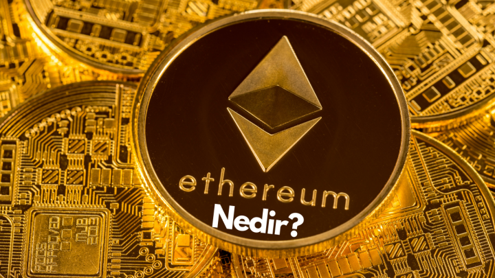 Ethereum Nedir? Ether Nasıl Alınır?