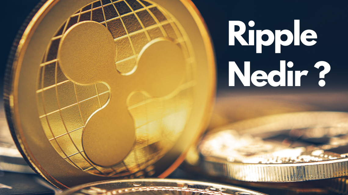 Ripple Nedir ? Ripple Nedir ?