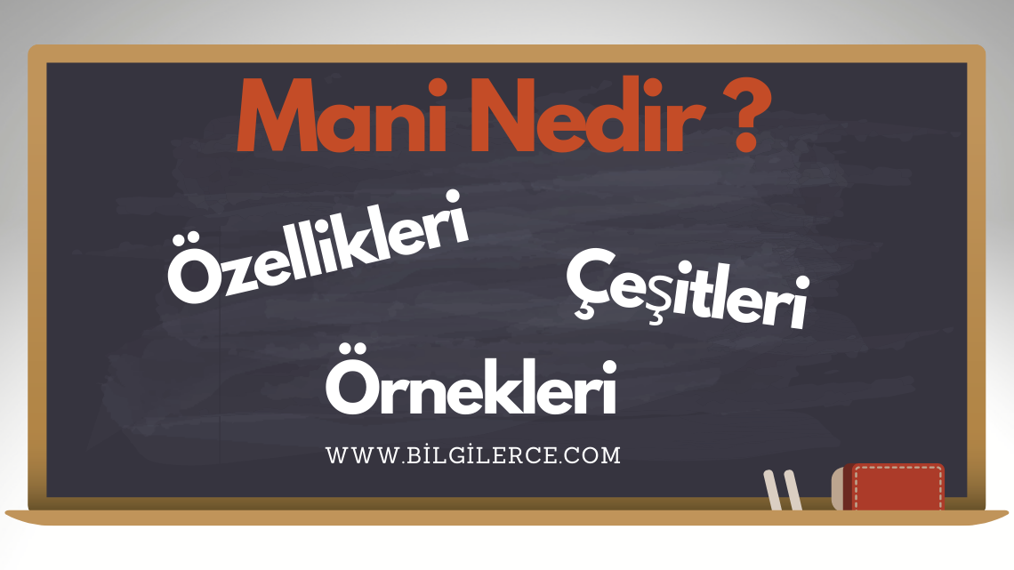 Mani Nedir ?