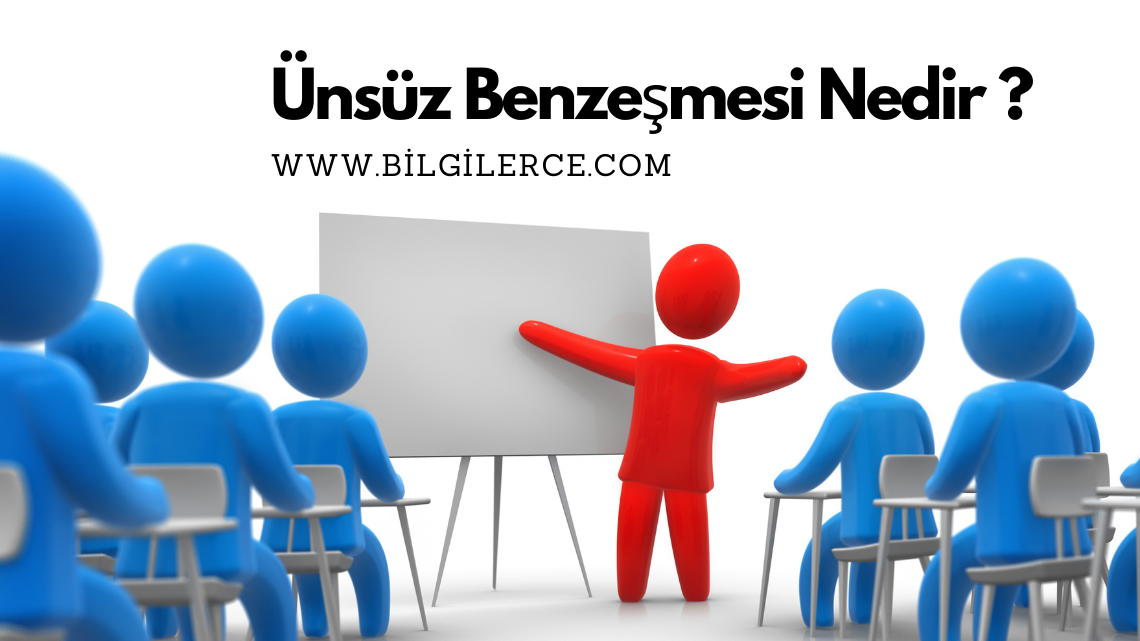 Ünsüz Benzeşmesi Nedir ?