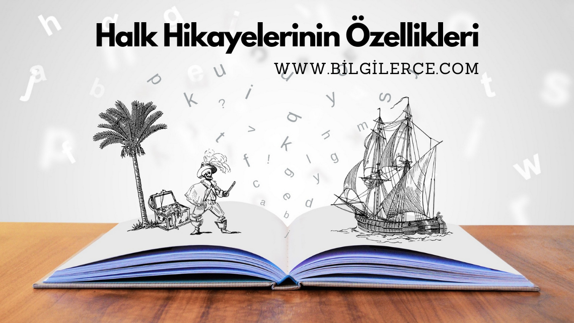 Halk Hikayelerinin Özellikleri