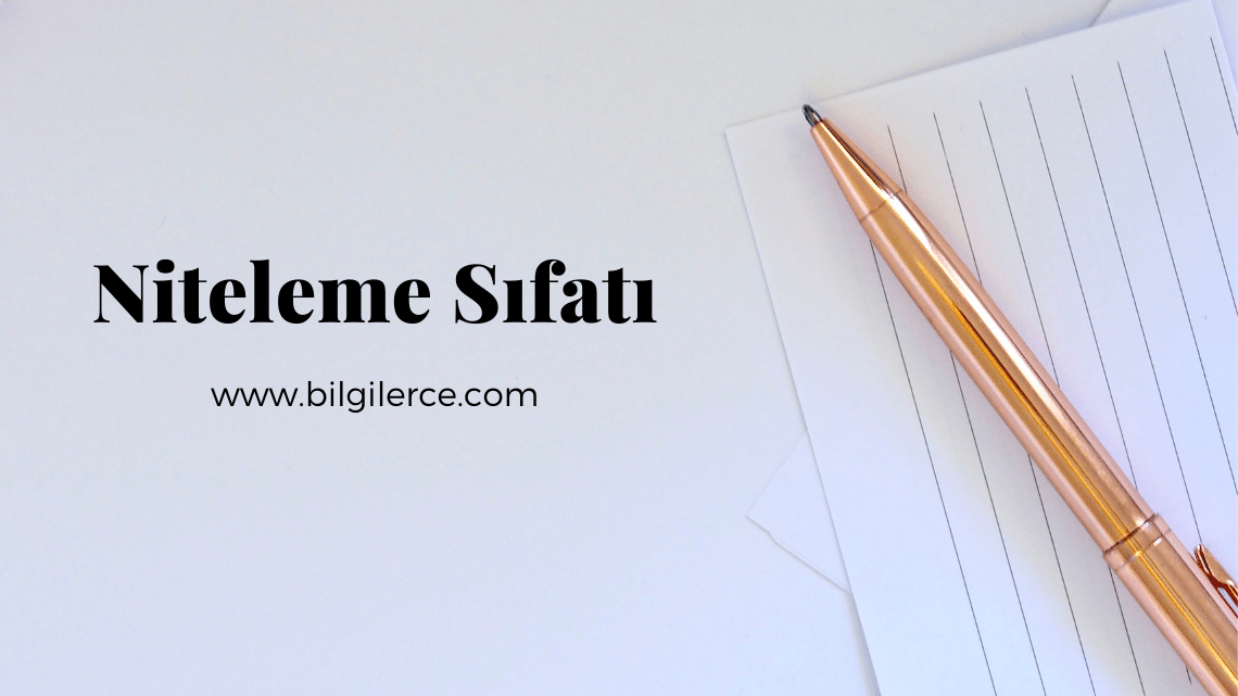 Niteleme Sıfatı Niteleme Sıfatı