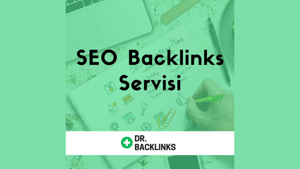 SEO Backlinks Servisi