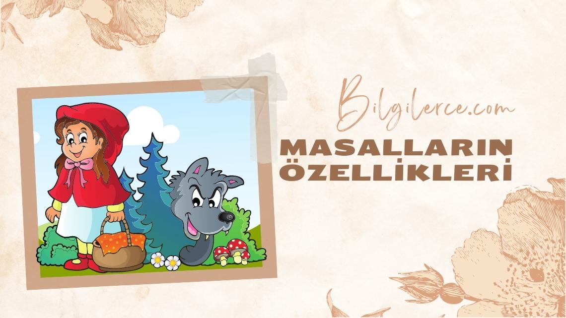 Masalların Özellikleri Masalların Özellikleri