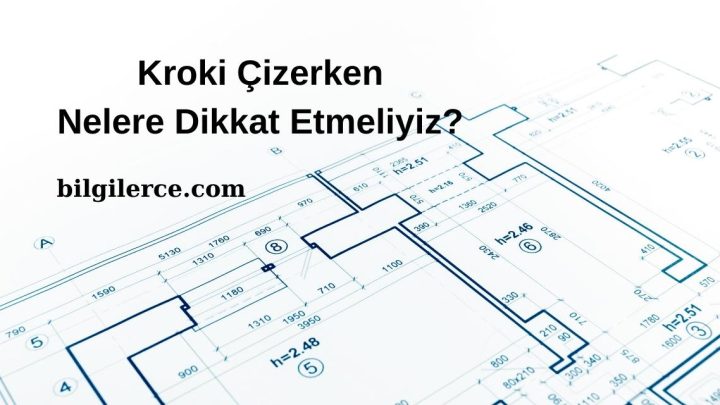 Kroki Çizerken Nelere Dikkat Etmeliyiz?