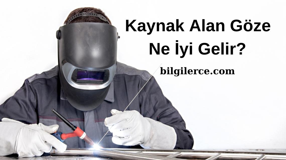 Kaynak Alan Göze Ne İyi Gelir?