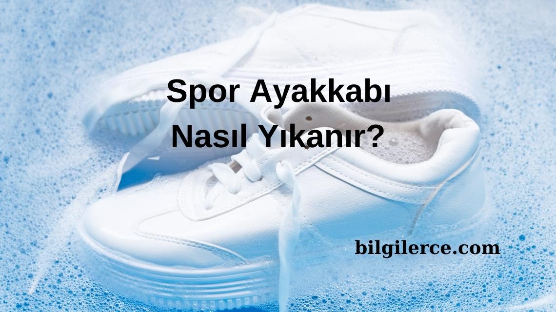 Spor Ayakkabı Nasıl Yıkanır?