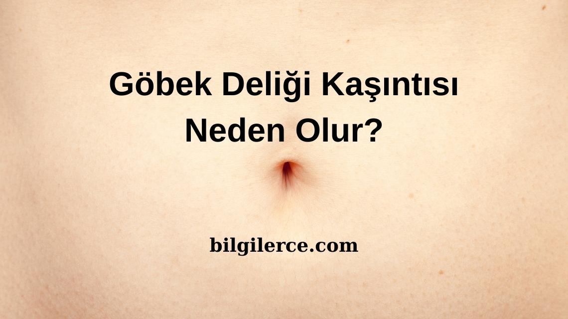 Göbek Deliği Kaşıntısı Neden Olur?