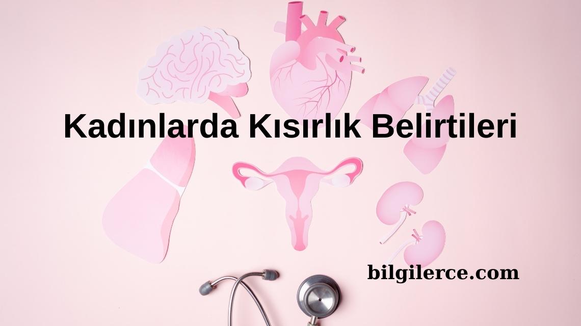 Kadınlarda Kısırlık Belirtileri